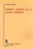 fonetica acustica de la lengua española-antonio quilis-9788424901318 fonetica acustica de la lengua española-antonio quilis-9788424901318