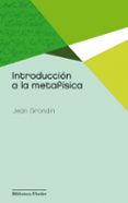 introduccion a la metafisica (2ª ed)-jean grondin-9788425428418 introduccion a la metafisica (2ª ed)-jean grondin-9788425428418