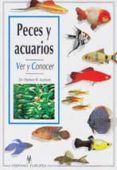 peces y acuarios: ver y conocer-herbert r. axelrod-9788425511318 peces y acuarios: ver y conocer-herbert r. axelrod-9788425511318