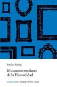 momentos estelares de la humanidad-stefan zweig-9788426141118 momentos estelares de la humanidad-stefan zweig-9788426141118