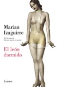 el leon dormido-marian izaguirre-9788426402318 el leon dormido-marian izaguirre-9788426402318