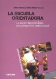 la escuela orientadora (ebook)-9788427718418 la escuela orientadora (ebook)-9788427718418