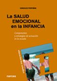 la salud emocional en la infancia-sonsoles perpiñan guerras-9788427719118 la salud emocional en la infancia-sonsoles perpiñan guerras-9788427719118