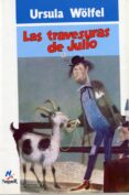 las travesuras de julio (6ªed.)-ursula wolfel-9788427933118 las travesuras de julio (6ªed.)-ursula wolfel-9788427933118