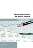 gestion administrativa del proceso comercial-oscar sanchez estella-9788428327718 gestion administrativa del proceso comercial-oscar sanchez estella-9788428327718