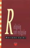 religion sin religion-mariano corbi-9788428813518 religion sin religion-mariano corbi-9788428813518