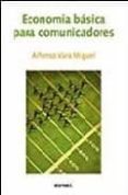 economia basica para comunicadores-alfonso vara miguel-9788431323318 economia basica para comunicadores-alfonso vara miguel-9788431323318