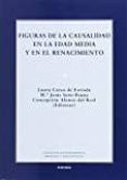 figuras de la causalidad en la edad media y en el renacimiento-miguel luis lopez-9788431331818 figuras de la causalidad en la edad media y en el renacimiento-miguel luis lopez-9788431331818