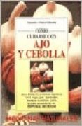 como curarse con ajo y cebolla-v. y c. fabrocini-9788431524418 como curarse con ajo y cebolla-v. y c. fabrocini-9788431524418