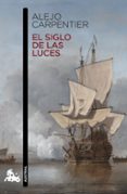 el siglo de las luces-alejo carpentier-9788432222818 el siglo de las luces-alejo carpentier-9788432222818