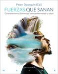 fuerzas que sanan: constelaciones sistemicas sobre enfermedad y s alud-peter bourquin-9788433029218 fuerzas que sanan: constelaciones sistemicas sobre enfermedad y s alud-peter bourquin-9788433029218