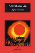 el grito silencioso (4ª ed.)-kenzaburo oe-9788433967718 el grito silencioso (4ª ed.)-kenzaburo oe-9788433967718