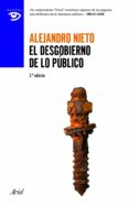 el desgobierno de lo publico (2ª ed)-alejandro nieto-9788434405318 el desgobierno de lo publico (2ª ed)-alejandro nieto-9788434405318