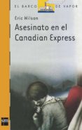 asesinato en el canadian express (6ª ed.)-eric wilson-9788434811218 asesinato en el canadian express (6ª ed.)-eric wilson-9788434811218