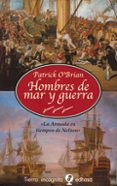 hombres de mar y guerra (la armada en tiempos de nelson)-patrick o brian-9788435039918 hombres de mar y guerra (la armada en tiempos de nelson)-patrick o brian-9788435039918