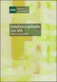 estadistica aplicada con sas-alfonso garcia perez-9788436229318 estadistica aplicada con sas-alfonso garcia perez-9788436229318