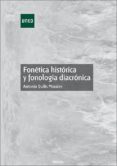 fonetica historica y fonologia diacronica-antonio quilis morales-9788436251418 fonetica historica y fonologia diacronica-antonio quilis morales-9788436251418
