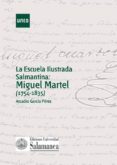 la escuela ilustrada salmantina: miguel martel (1754-1835) (ebook)-9788436268218 la escuela ilustrada salmantina: miguel martel (1754-1835) (ebook)-9788436268218