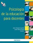 psicologia de la educacion para docentes-jose ignacio navarro guzman-carlos martin bravo-9788436824018 psicologia de la educacion para docentes-jose ignacio navarro guzman-carlos martin bravo-9788436824018