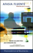 afasia fluente: materiales para su estudio (vol. i)-beatriz gallardo pauls-julia sanmartin saez-9788437062518 afasia fluente: materiales para su estudio (vol. i)-beatriz gallardo pauls-julia sanmartin saez-9788437062518