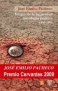 elogio de la fugacidad: antologia poetica (1958-2009) (premio cer vantes 2009)-jose emilio pacheco-9788437506418 elogio de la fugacidad: antologia poetica (1958-2009) (premio cer vantes 2009)-jose emilio pacheco-9788437506418