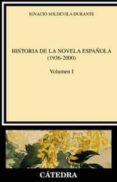 historia de la novela española (1936-2000) (vol. i)-ignacio soldevila durante-9788437619118 historia de la novela española (1936-2000) (vol. i)-ignacio soldevila durante-9788437619118