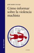 cómo informar sobre la violencia machista-jose maria calleja-9788437635118 cómo informar sobre la violencia machista-jose maria calleja-9788437635118