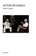 actos de habla (9ª ed.)-john searle-9788437636818 actos de habla (9ª ed.)-john searle-9788437636818