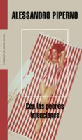con las peores intenciones-alessandro piperno-9788439720218 con las peores intenciones-alessandro piperno-9788439720218