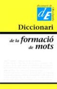 diccionari de la formacio de mots-9788441214118 diccionari de la formacio de mots-9788441214118