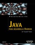 java para desarrollo android (programacion)-jeff friesen-9788441529618 java para desarrollo android (programacion)-jeff friesen-9788441529618