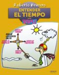 entender el tiempo (torpes 2.0)-roberto brasero-9788441532618 entender el tiempo (torpes 2.0)-roberto brasero-9788441532618