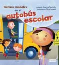 buenos modales en el autobus del colegio-amanda doering tourville-9788444145518 buenos modales en el autobus del colegio-amanda doering tourville-9788444145518
