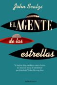 el agente de las estrellas-john scalzi-9788445077818 el agente de las estrellas-john scalzi-9788445077818