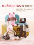 muñequitos de punto: 26 diseños de amigurumi-amy gaines-9788448007218 muñequitos de punto: 26 diseños de amigurumi-amy gaines-9788448007218