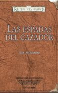 las espadas del cazador (reinos olvidados)-r.a. salvatore-richard lee byers-9788448035518 las espadas del cazador (reinos olvidados)-r.a. salvatore-richard lee byers-9788448035518