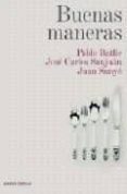 buenas maneras-jose carlos sanjuan monforte-pablo batlle mercade-9788448047818 buenas maneras-jose carlos sanjuan monforte-pablo batlle mercade-9788448047818