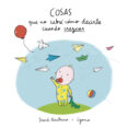 cosas que no sabre como decirte cuando crezcas-david aceituno-9788448850418 cosas que no sabre como decirte cuando crezcas-david aceituno-9788448850418