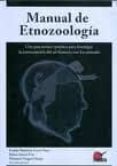 manual de etnozoologia: una guia terico-practica para investigar la interconexion del ser humano con los animales-eraldo medeiros costa nieto-didac santos fita-9788461355518 manual de etnozoologia: una guia terico-practica para investigar la interconexion del ser humano con los animales-eraldo medeiros costa nieto-didac santos fita-9788461355518