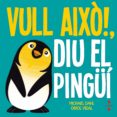 sisplau! diu el pinguí-michael dahl-9788466141918 sisplau! diu el pinguí-michael dahl-9788466141918