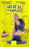no se si m explico: uns altres monolegs (inclou cd)-andreu buenafuente-9788466404518 no se si m explico: uns altres monolegs (inclou cd)-andreu buenafuente-9788466404518