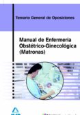 manual de enfermeria obstetrico ginecologica (matronas)-9788466555418 manual de enfermeria obstetrico ginecologica (matronas)-9788466555418