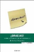 ¡gracias!: de como la nueva ciencia de la gratitud puede hacerte feliz-robert a. emmons-9788466638418 ¡gracias!: de como la nueva ciencia de la gratitud puede hacerte feliz-robert a. emmons-9788466638418