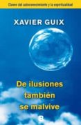 de ilusiones tambien se malvive-xavier guix-9788466655118 de ilusiones tambien se malvive-xavier guix-9788466655118
