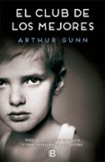 el club de los mejores-arthur gunn-9788466659918 el club de los mejores-arthur gunn-9788466659918