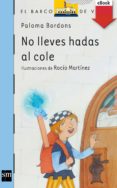 no lleves hadas al cole (ebook-epub) (ebook)-paloma bordons-9788467563818 no lleves hadas al cole (ebook-epub) (ebook)-paloma bordons-9788467563818