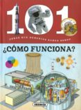 101 cosas que deberias saber sobre ¿como funciona?-9788467762518 101 cosas que deberias saber sobre ¿como funciona?-9788467762518
