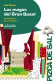 los magos del gran bazar-ana alonso-9788467829518 los magos del gran bazar-ana alonso-9788467829518