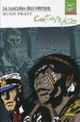 corto maltes. la llacuna dels misteris-hugo pratt-9788467900118 corto maltes. la llacuna dels misteris-hugo pratt-9788467900118