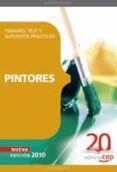 pintores: temario, test y supuestos practicos-9788468101118 pintores: temario, test y supuestos practicos-9788468101118